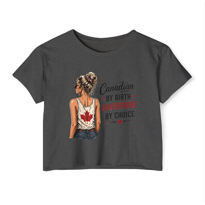 Canadian Adventurer Crop Top – "Canadian by Birth, Adventurer by Choice" Festival Tee