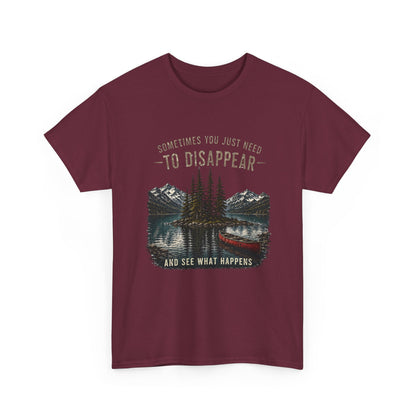 Adventure T-Shirt — "Sometimes You Just Need to Disappear" Mountain & Canoe Graphic