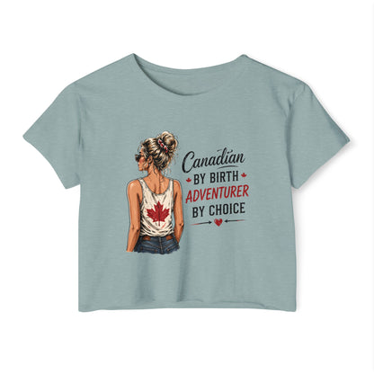 Canadian Adventurer Crop Top – "Canadian by Birth, Adventurer by Choice" Festival Tee
