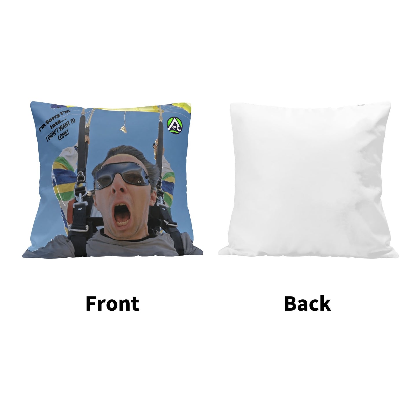 Custom Personalized I Didn’t Want to Come Pillow Cover