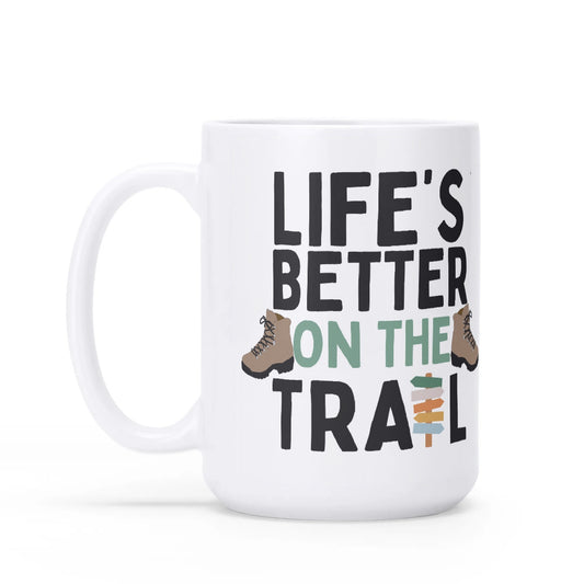 Life's Better on the Trail White Glossy Personalization Mug 15 oz