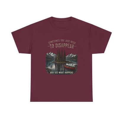 Adventure T-Shirt — "Sometimes You Just Need to Disappear" Mountain & Canoe Graphic