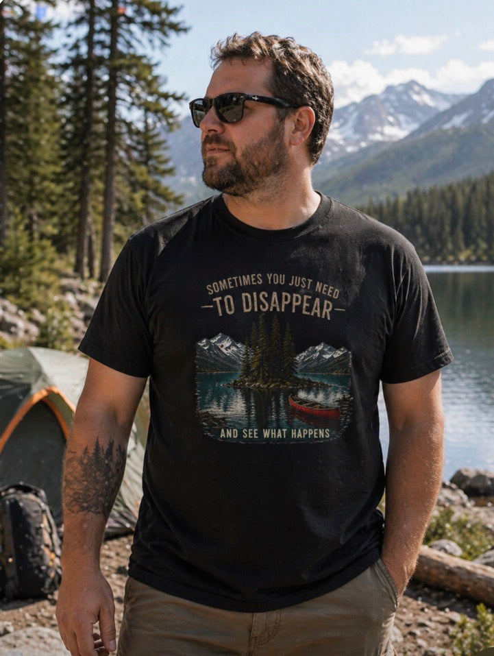 Adventure T-Shirt — "Sometimes You Just Need to Disappear" Mountain & Canoe Graphic