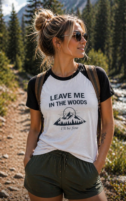 Leave Me in the Woods –  baby  Tee